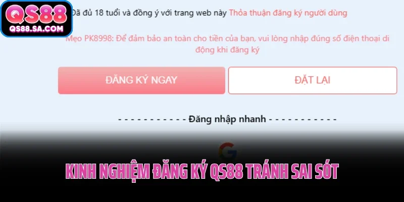 Kinh nghiệm đăng ký QS88 tránh sai sót Kinh nghiệm đăng ký QS88 tránh sai sót